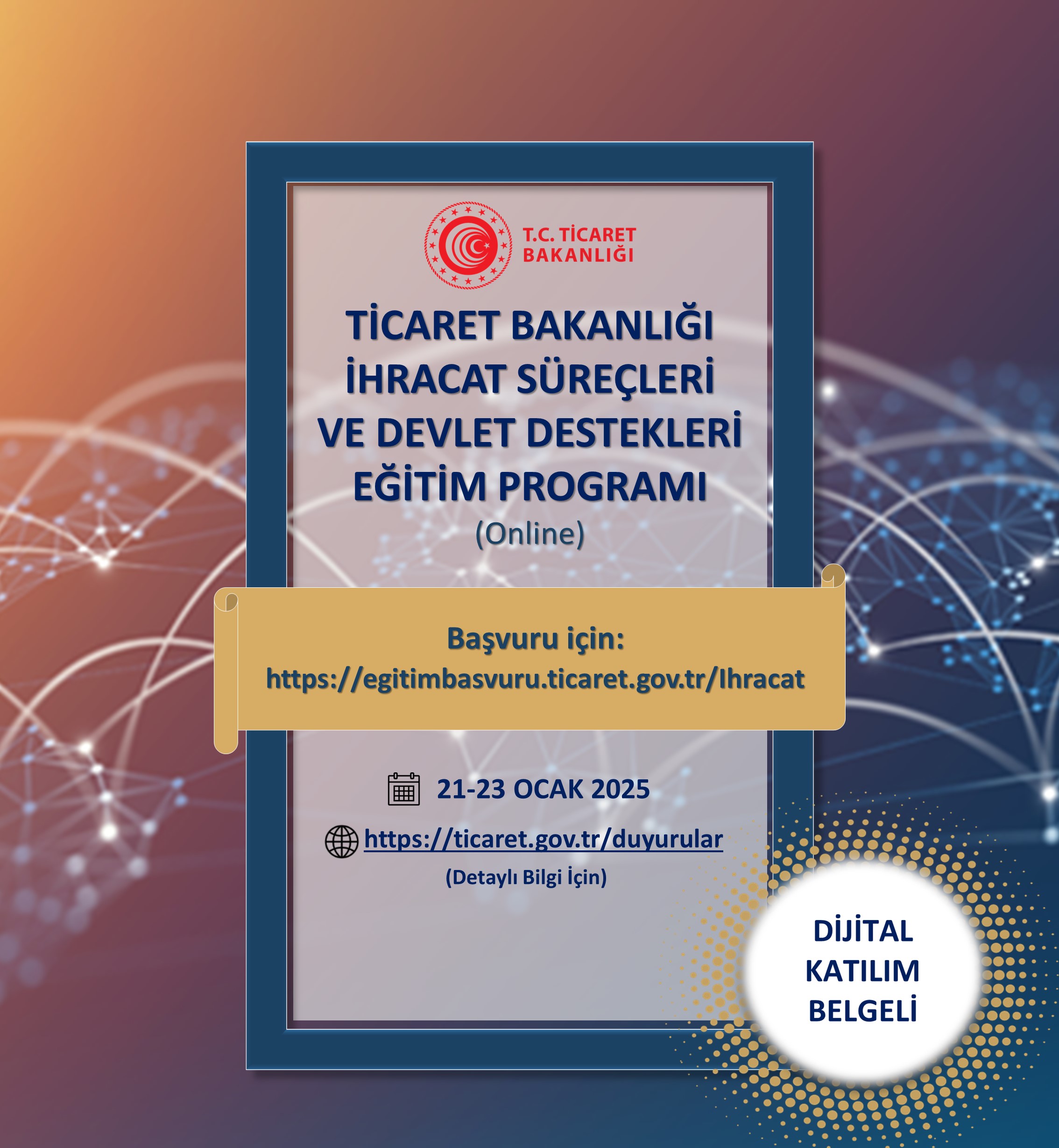 Ticaret Bakanl hracat Sreleri ve Devlet Destekleri Eitim Program